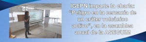 IGEPN imparte la charla: “Peligro en la cercanía de un cráter volcánico activo”, en la asamblea anual de la Asociación Ecuatoriana de Guías de Montaña (ASEGUIM)