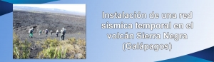 Instalación de una red sísmica temporal en el volcán Sierra Negra (Galápagos)