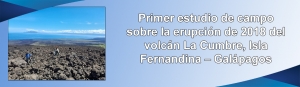 Primer estudio de campo sobre la erupción de 2018 del volcán La Cumbre, Isla Fernandina – Galápagos